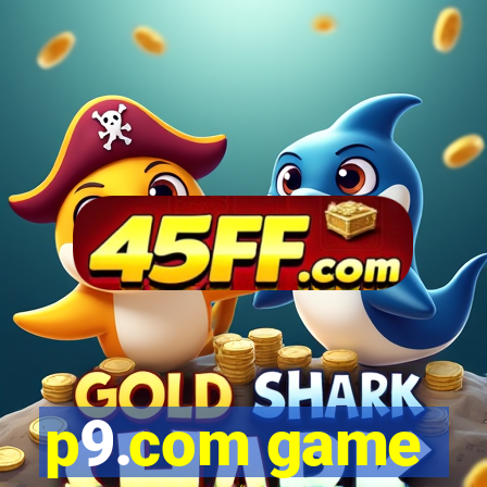 p9.com game